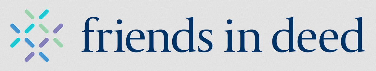 Blue, lowercase text stating "friends in deed", with a multicolored cluster to the right.